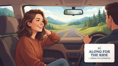 Along for the Ride Meaning