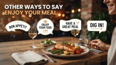 Other Ways to Say Enjoy Your Meal